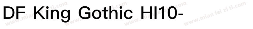 DF King Gothic HI10字体转换